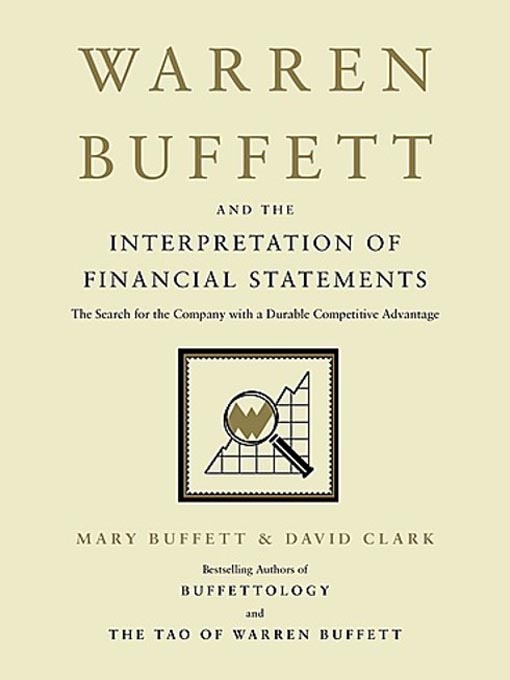 Title details for Warren Buffett and the Interpretation of Financial Statements by Mary Buffett - Wait list